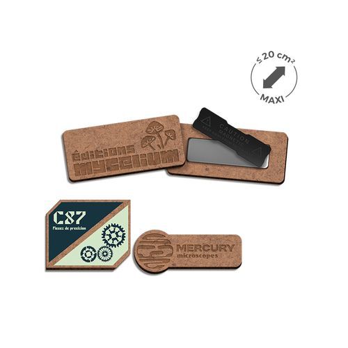 BADGE SUR-MESURE MDF EP 3 mm AVEC AIMANT MAXI 20 cm2